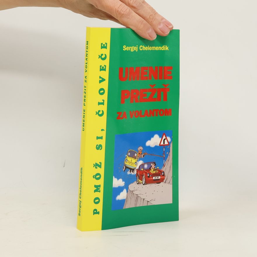 Sergej Chelemendik Umenie prežiť za volantom