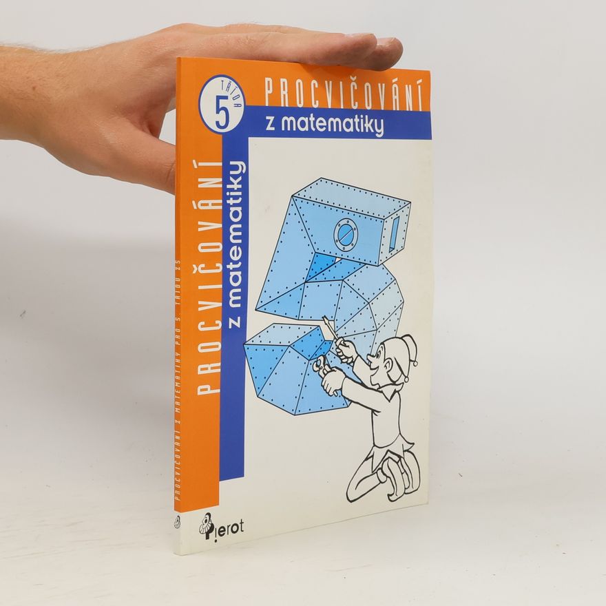 Petr Vandas Procvičování z matematiky pro 5. třídu ZŠ
