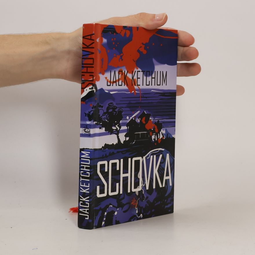 Jack Ketchum Schovka