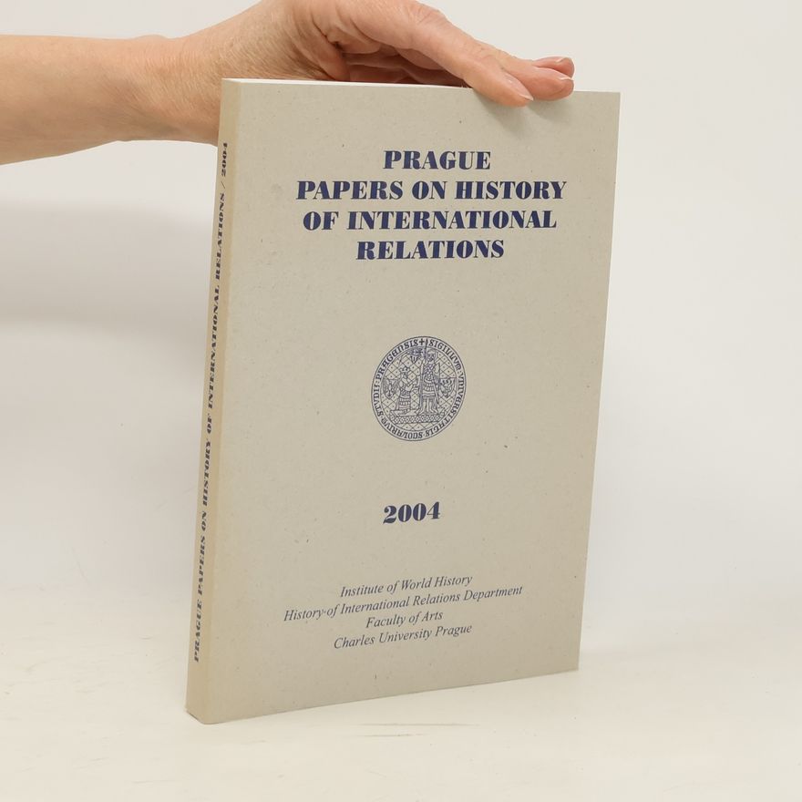 Autorenkollektiv Prague Papers on History of International Relations