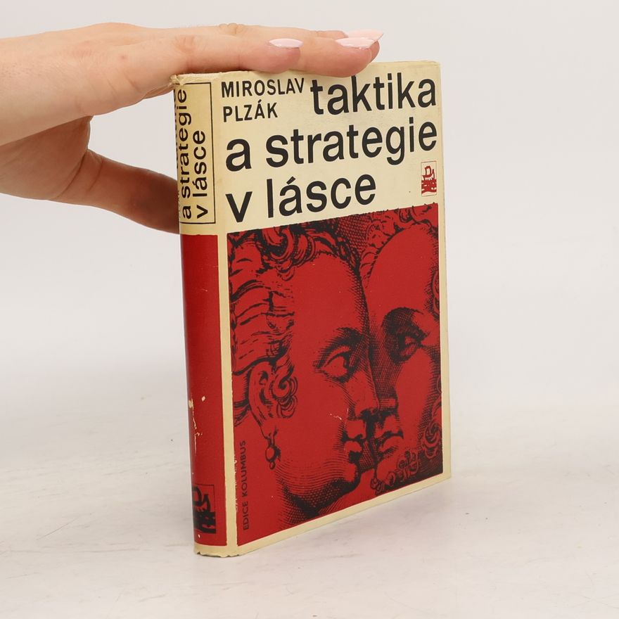 Miroslav Plzák Taktika a strategie v lásce