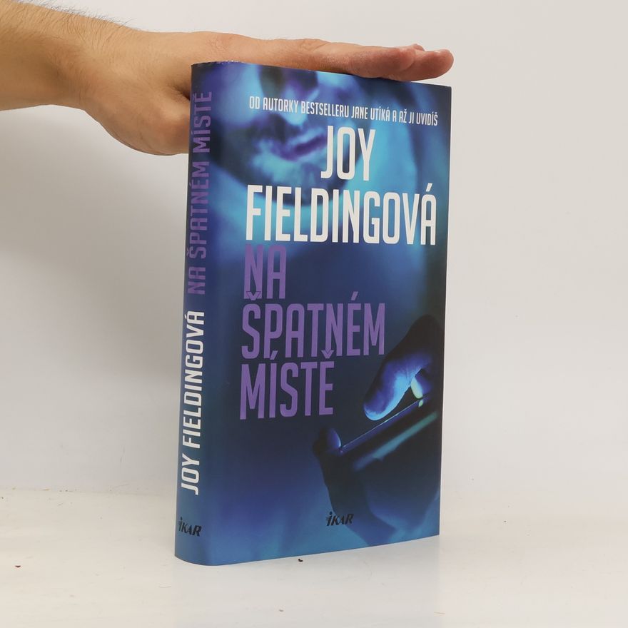 Joy Fielding Na špatném místě