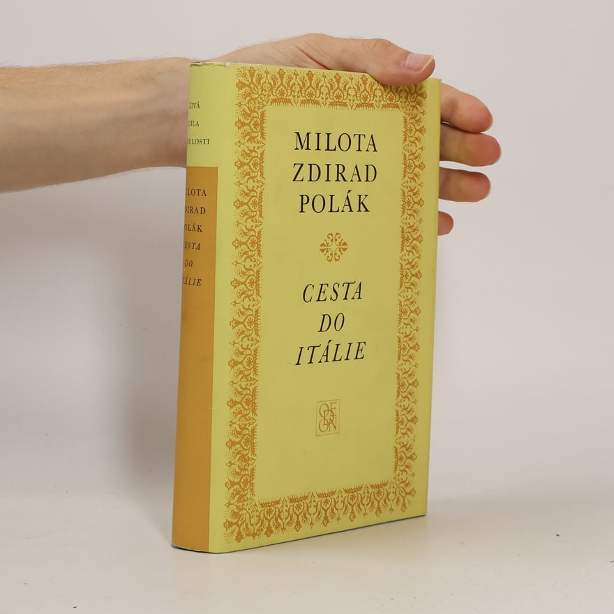 Milota Zdirad Polák Cesta do Itálie