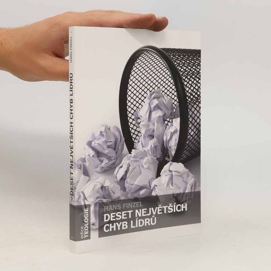 Hans Finzel Deset největších chyb lídrů