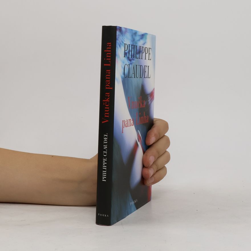Philippe Claudel Vnučka pana Linha