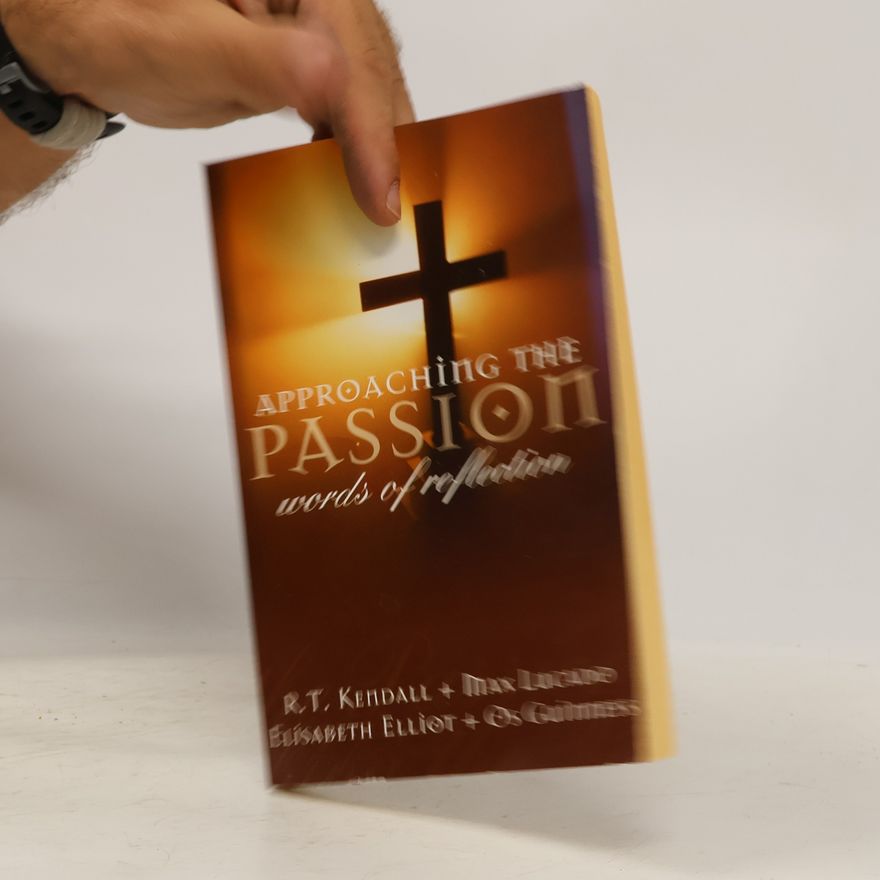 R. T. Kendall Approaching The Passion