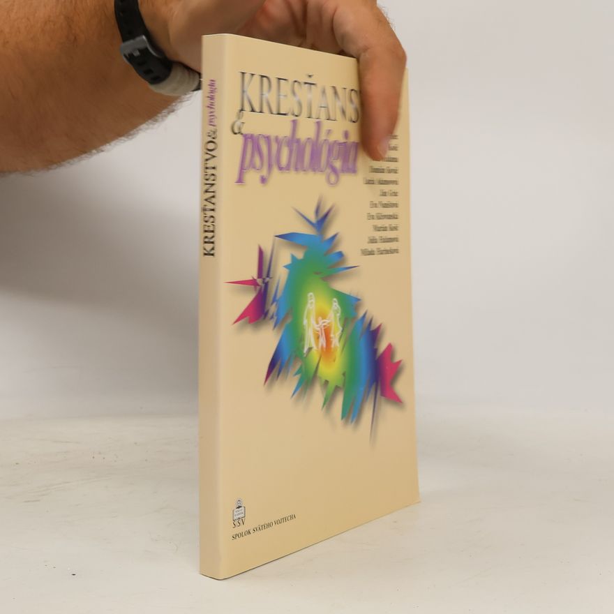 Autorenkollektiv Kresťanstvo a psychológia