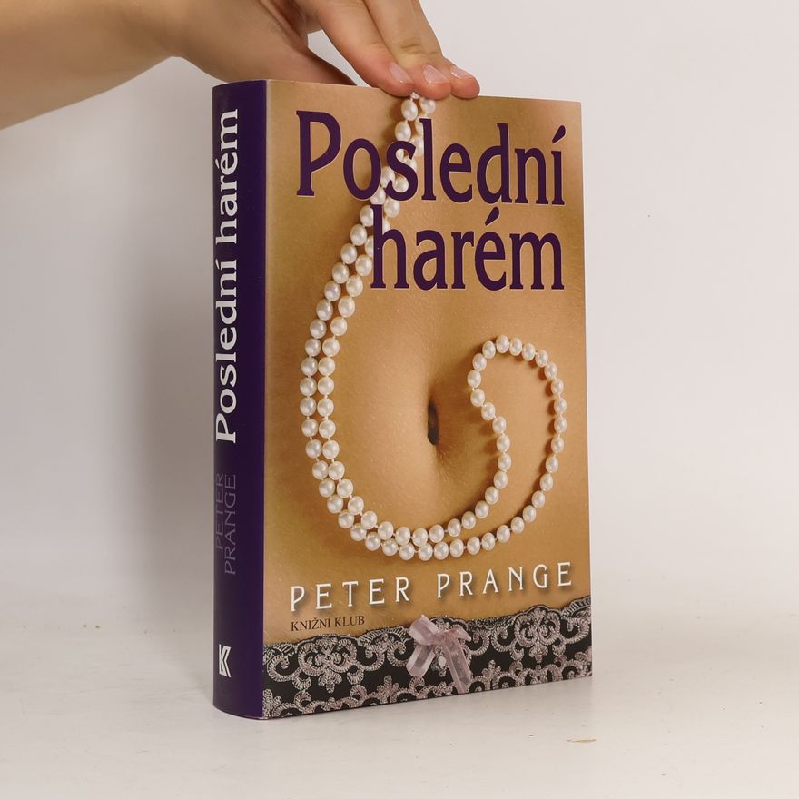 Peter Prange Poslední harém