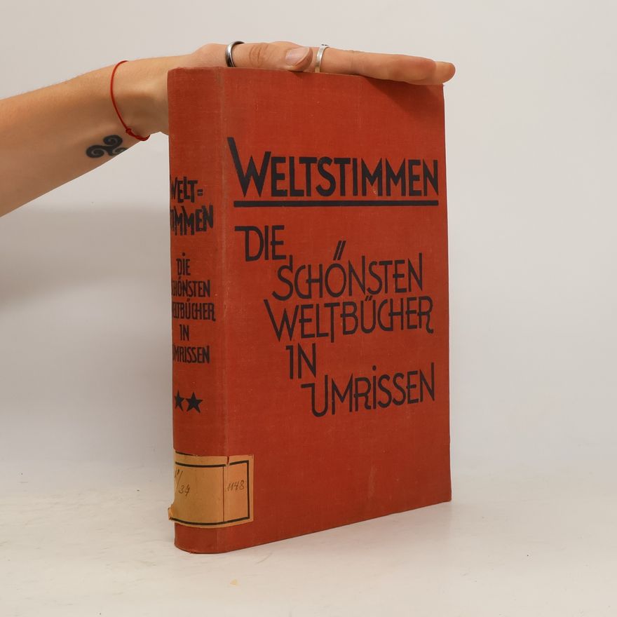 kolektiv Weltstimmen. Die schönsten Weltbücher in Umrissen. Zweiter Band