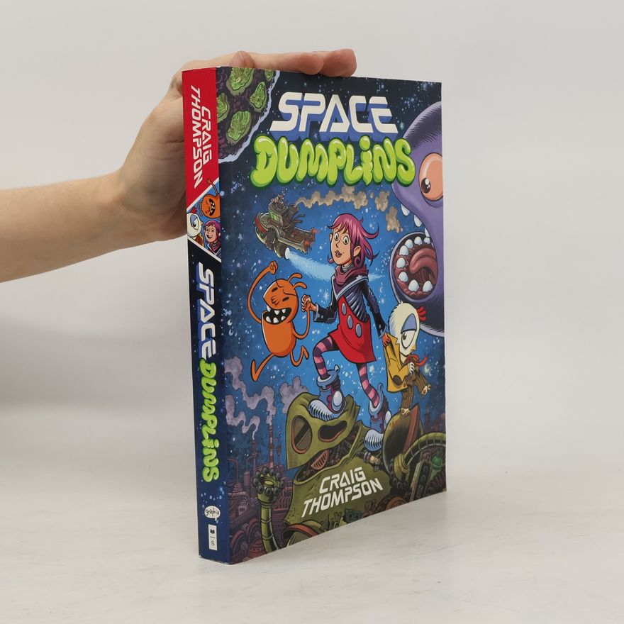 Craig Thompson Space Dumplins: A Graphic Novel