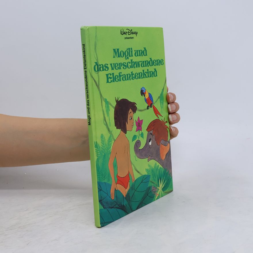 Walt Disney Mogli und das verschwundene Elefantenkind