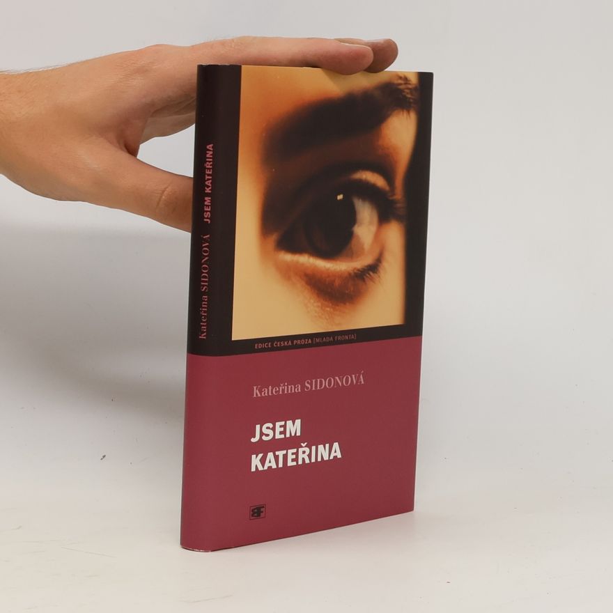 Kateřina Sidonová Jsem Kateřina