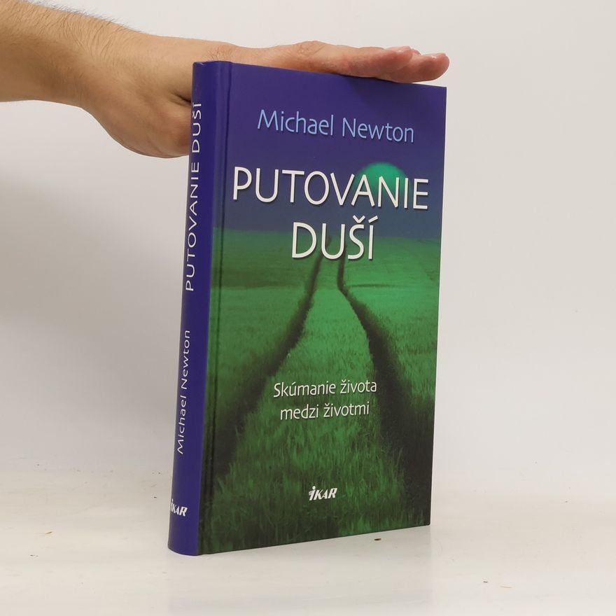 Michael Newton Putovanie duší