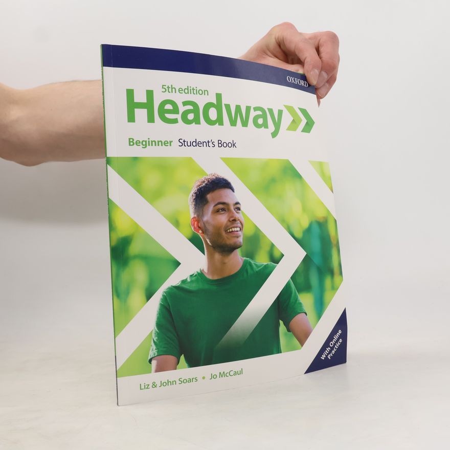 Liz Soars New Headway Fifth edition Beginner:Student´s Book+Online practice