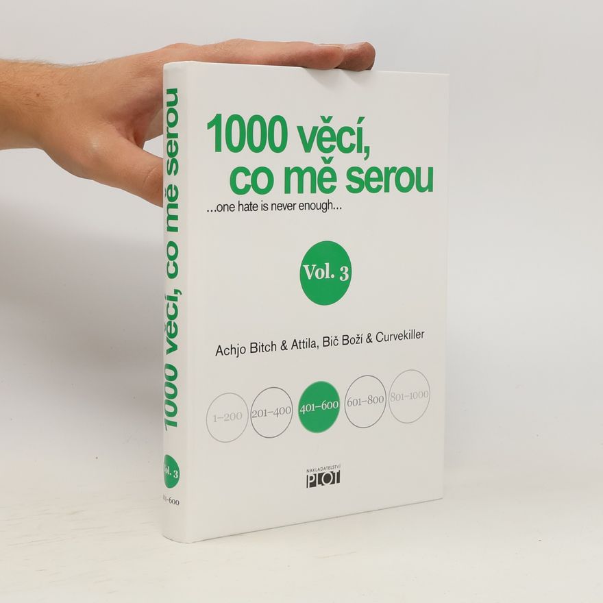 Attilla Bič Boží 1000 věcí, co mě serou Vol. 3
