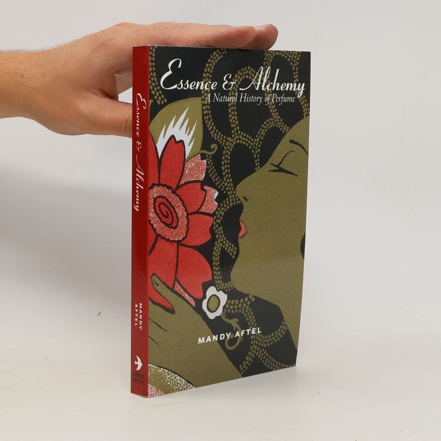Mandy Aftel Essence and Alchemy