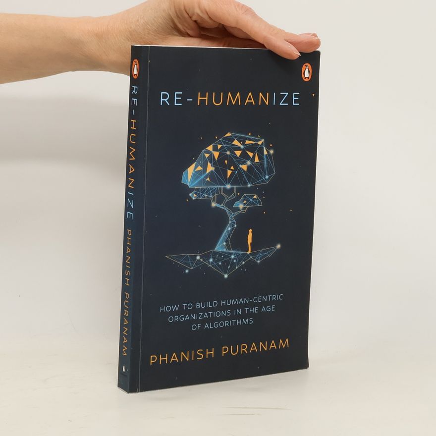 Phanish Puranam Re-Humanize