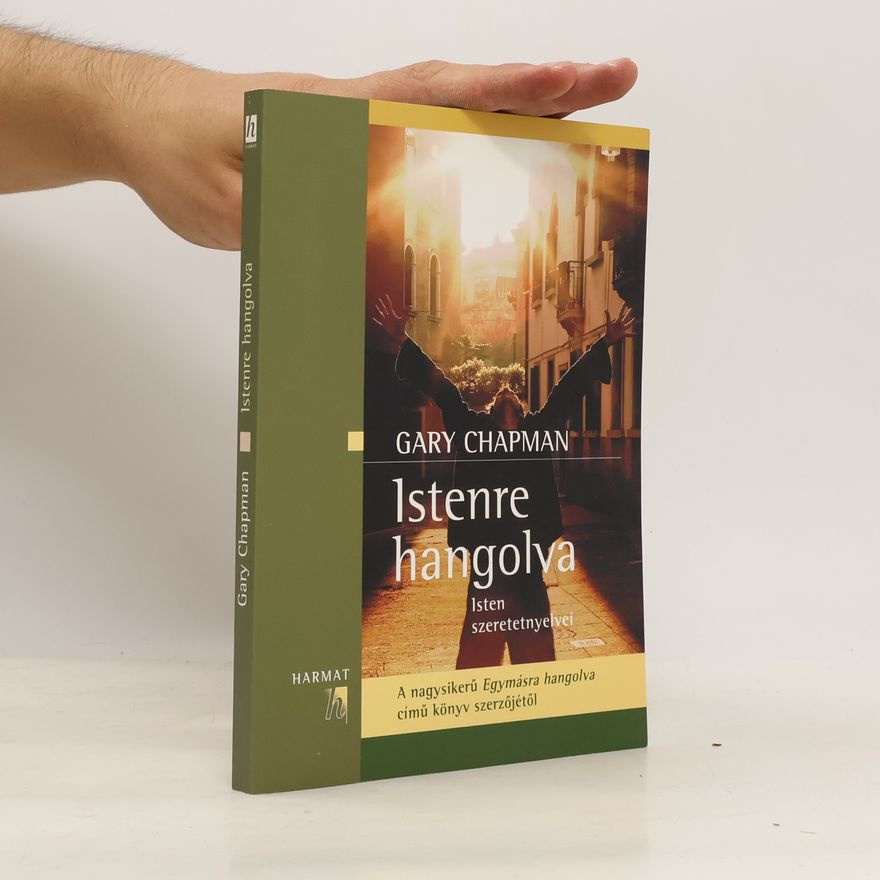 Gary Chapman Istenre Hangolva
