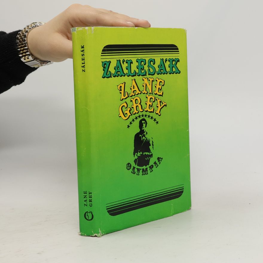 Zane Gray Zálesák