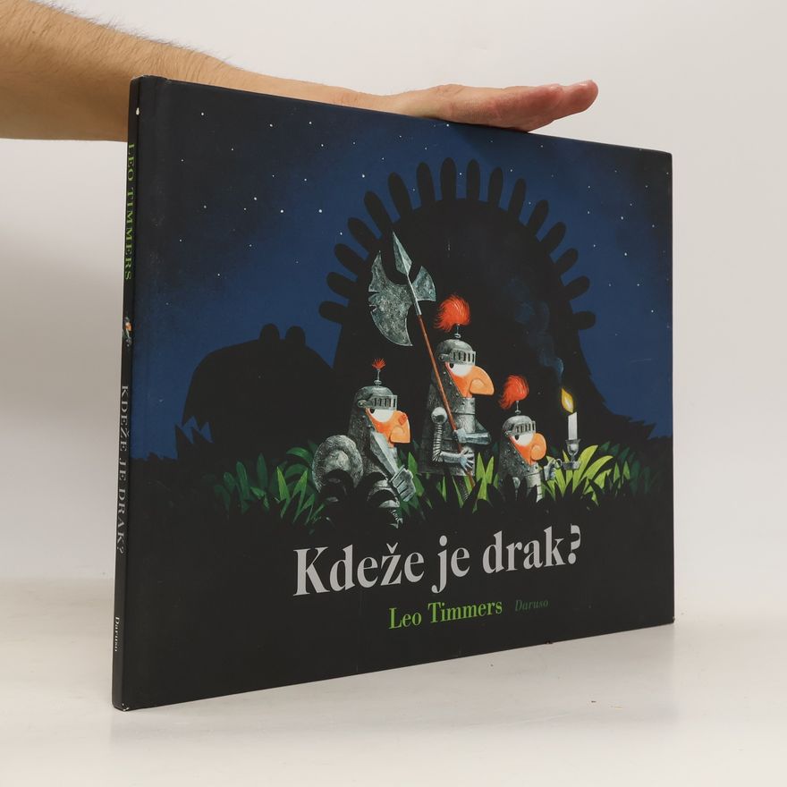 Leo Timmers Kdeže je drak?
