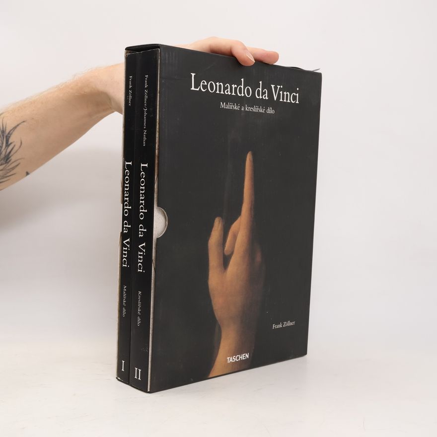 Frank Zöllner Leonardo da Vinci 1452-1519. Malířské dílo. Kreslířské dílo. 1. - 2. díl.