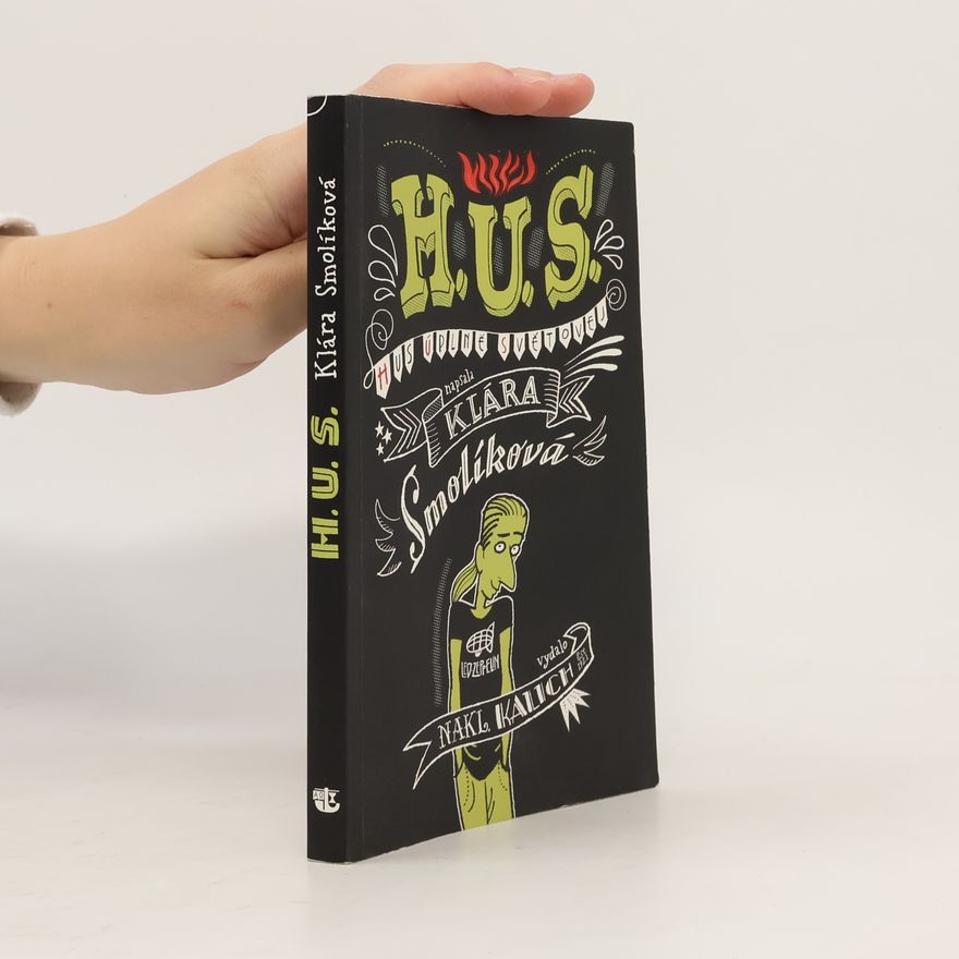 Richard Vlasák H.U.S. : Hus úplně světovej