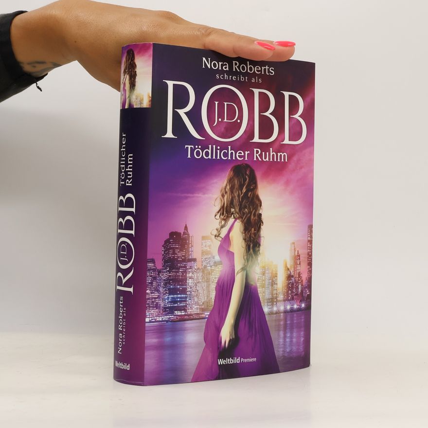 Nora Roberts Tödlicher Ruhm