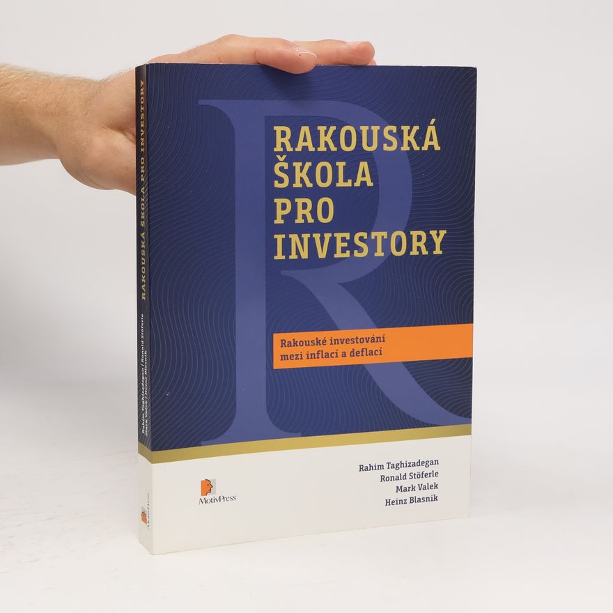 Heinz Blasnik Rakouská škola pro investory