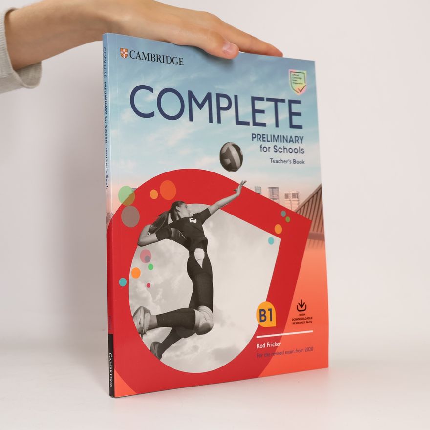 Various authors Complete. Preliminary for schools B1 : Teacher's book