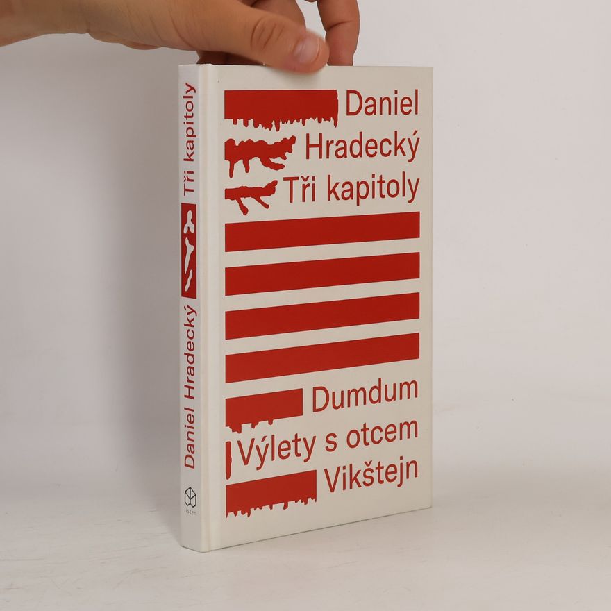 Daniel Hradecký Tři kapitoly