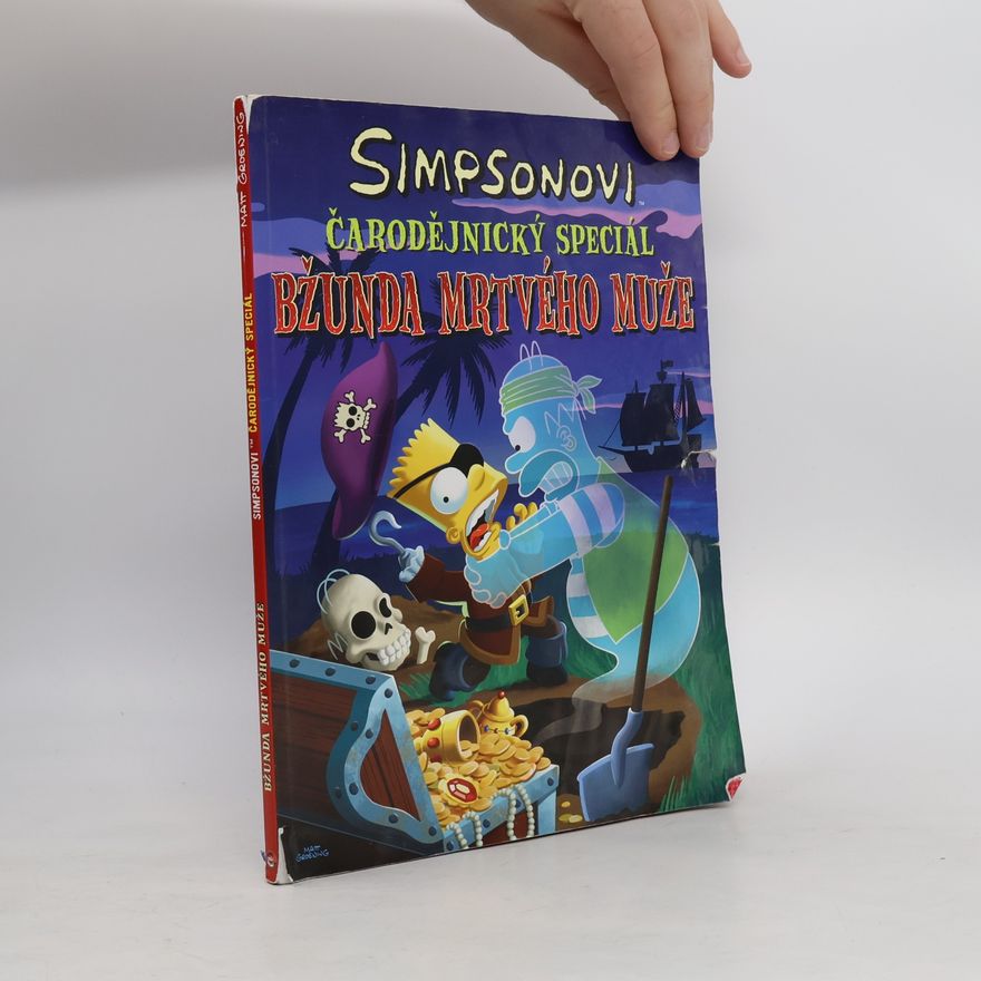 Matt Groening Simpsonovi. Čarodějnický speciál. Bžunda mrtvého muže