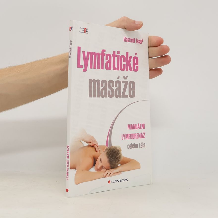 Vlastimil Tesař Lymfatické masáže