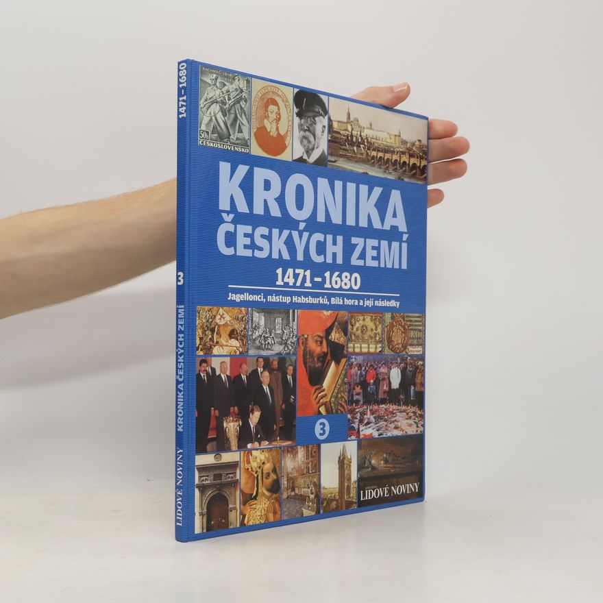 Kolektív autorov Kronika Českých zemí 3. 1471-1680