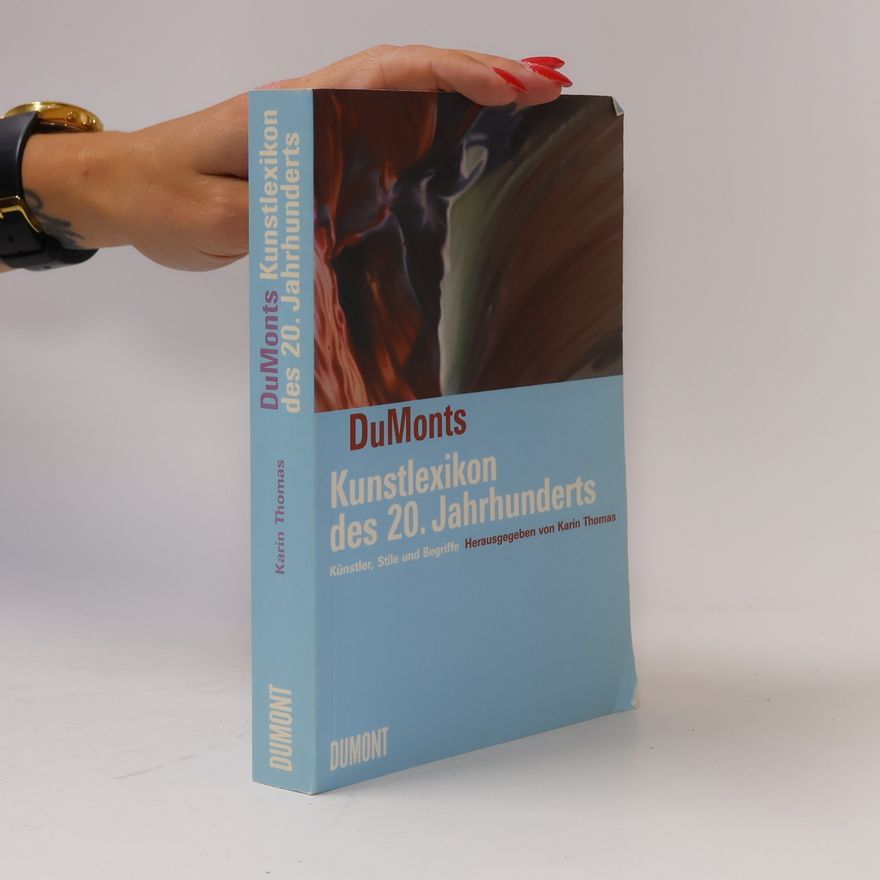 Karin Thomas DuMonts Kunstlexikon des 20. Jahrhunderts