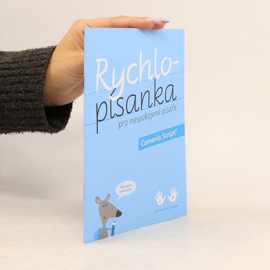 Radana Lencova Rychlopísanka pro nespokojené písaře - Comenia Script