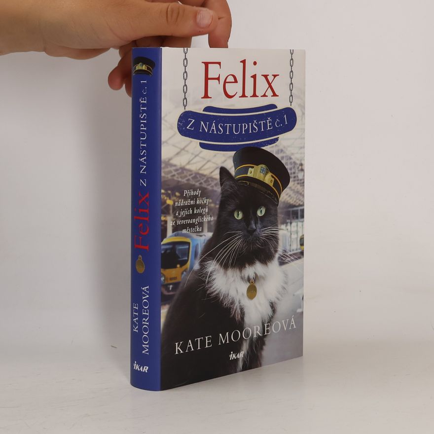 Kate Moore Felix z nástupiště č. 1