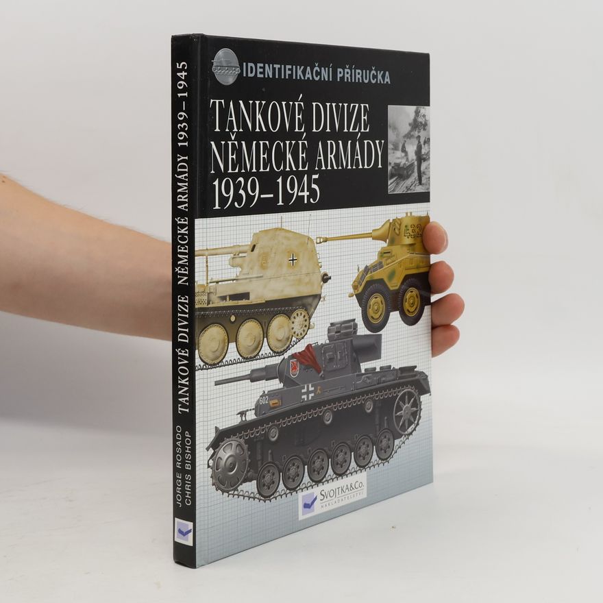 Jorge Rosado Tankové divize německé armády 1939-1945