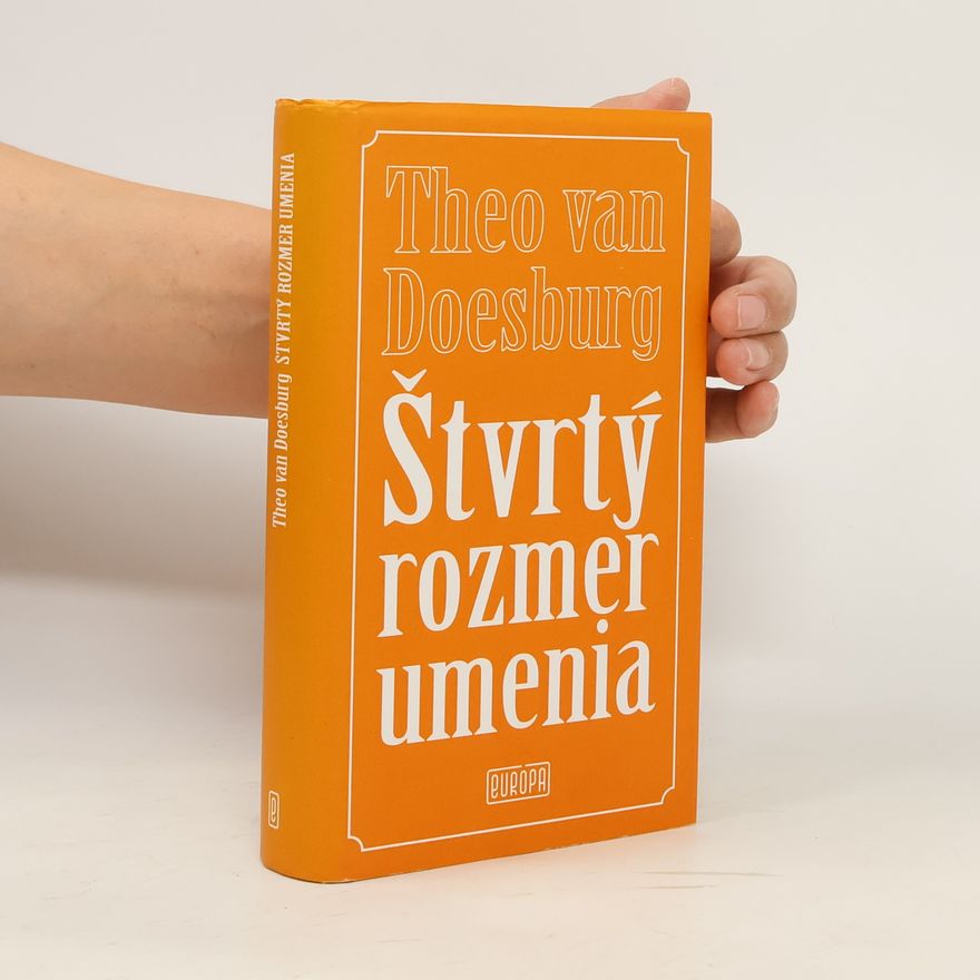 Theo van Doesburg Štvrtý rozmer umenia