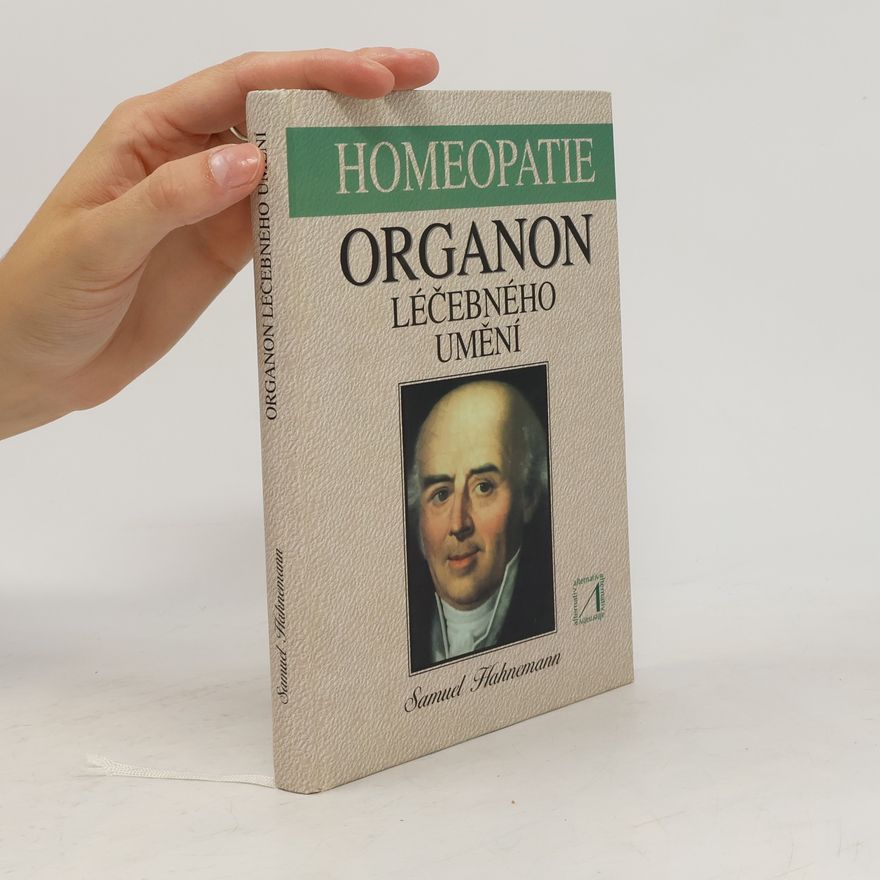 Hahnemann Samuel Organon léčebného umění
