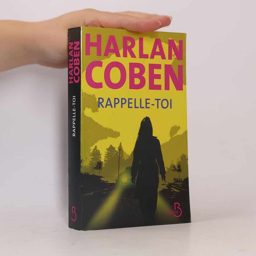 Harlan Coben Rappelle-toi
