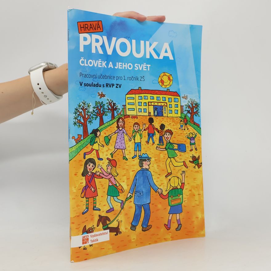 Collectif d'auteurs Hravá prvouka. Člověk a jeho svět