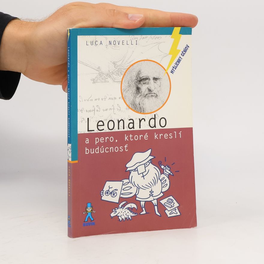 Luca Novelli Leonardo a pero, ktoré kreslí budúcnosť