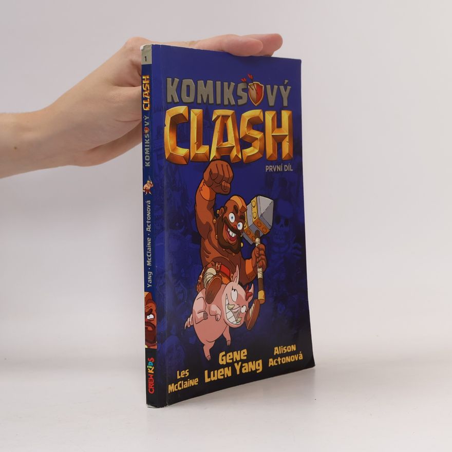 Les McClaine Komiksový clash : legendární legendy o legendózních hrdinskostech. První díl