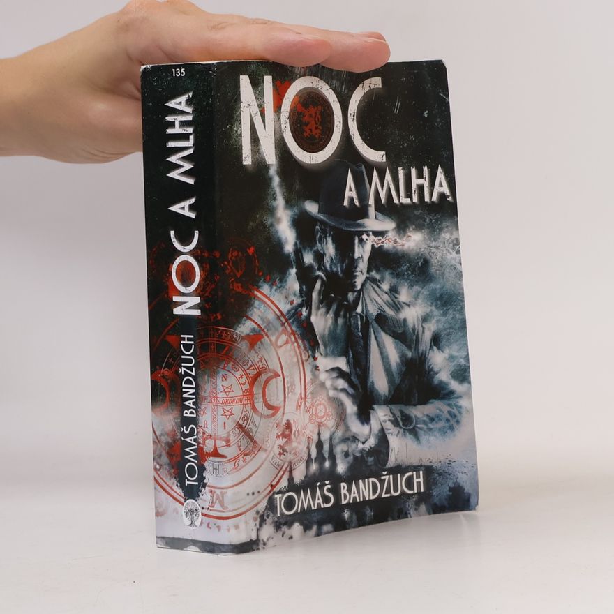 Tomáš Bandžuch Noc a mlha