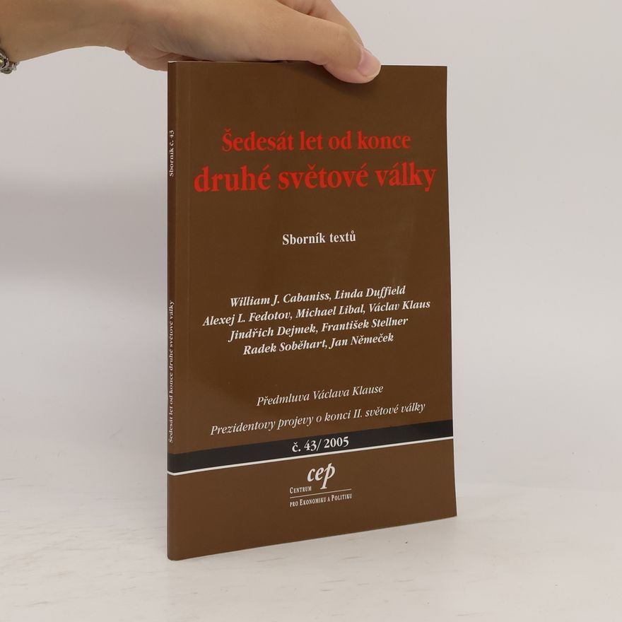 Autorenkollektiv Šedesát let od konce druhé světové války
