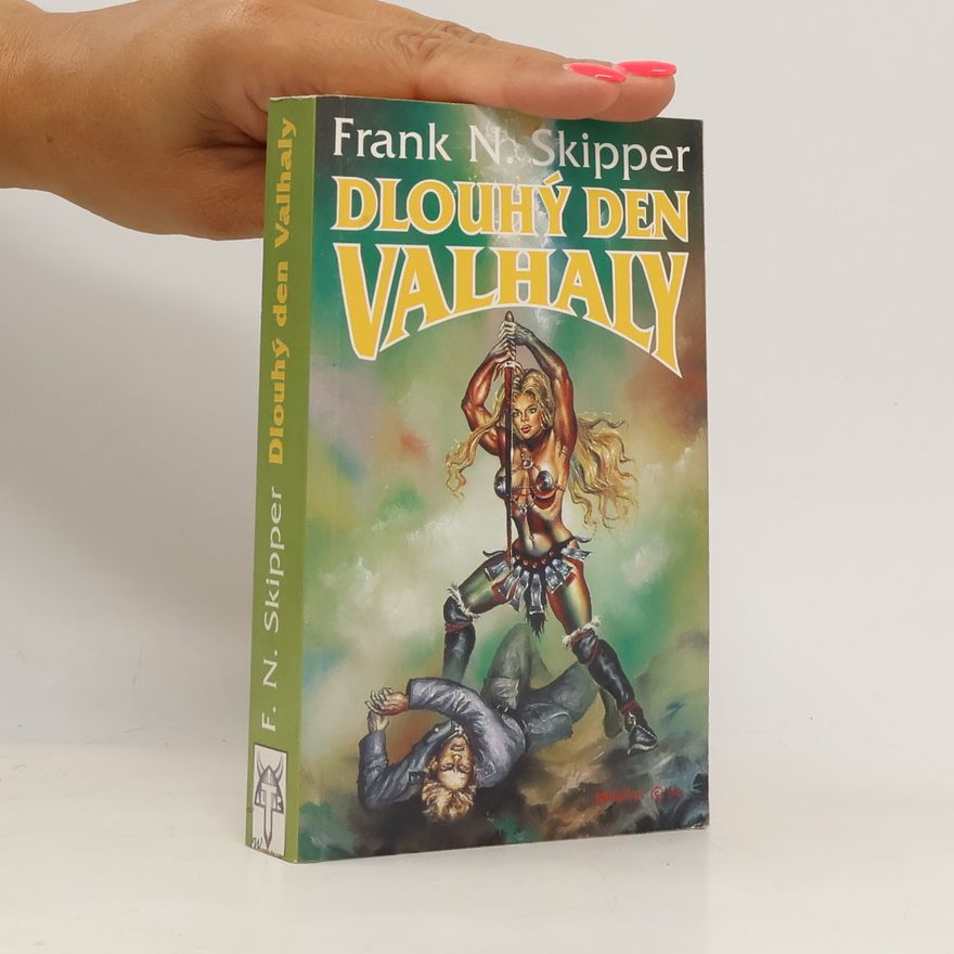 František N. Skipper Dlouhý den Valhaly