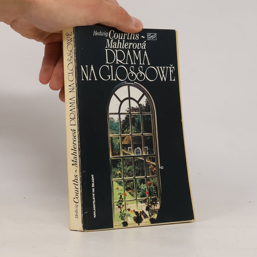 Hedwig Courths-Mahler Drama na Glossowě