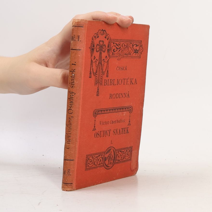 Cherbuliez Victor Česká bibliotéka rodinná. Osudný sňatek I.
