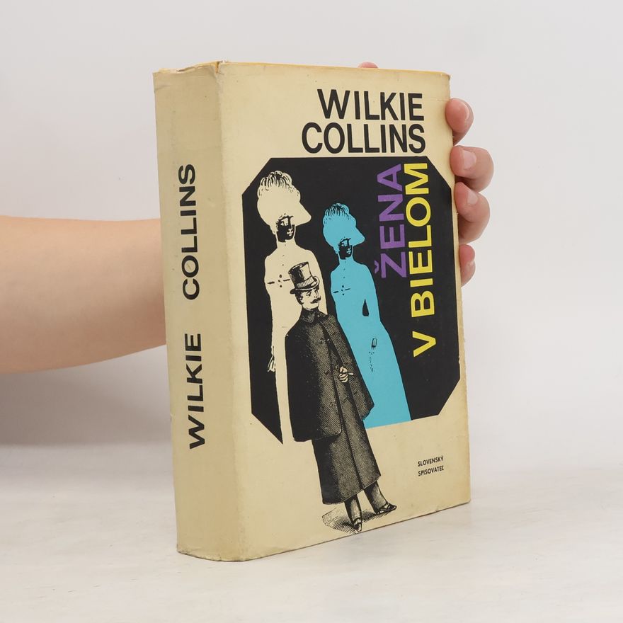 Wilkie Collins Žena v bielom