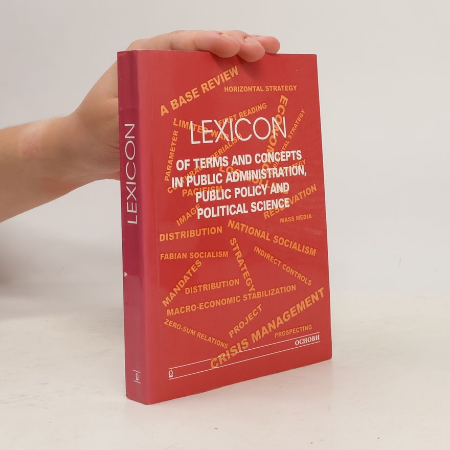 Kolektiv autorů Lexicon of Terms and Concepts in Public Administration, Public Policy and Political Science